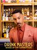 Tone Bell's Drink Masters (feat. Rojo Perez behind the scenes)